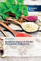Beneficial Impact of HULBA (Fenugreek) in Medicine 6206774058 Book Cover