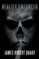 Reality Enforcer 1546238409 Book Cover