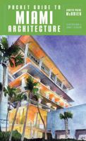 Pocket Guide to Miami Architecture (Norton Pocket Guides) 0393733068 Book Cover