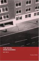 The Social Work Business 0415224888 Book Cover