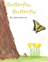 Butterfly, Butterfly B0CWMK5863 Book Cover