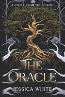The Oracle: A Dark and Steamy Paranormal Fantasy B0CH2NPCH1 Book Cover