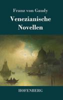 Venezianische Novellen 3743728540 Book Cover
