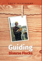 Guiding Diverse Flocks: Tales of a Rural Mennonite Pastor 1039120318 Book Cover