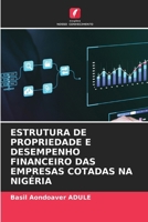 Estrutura de Propriedade E Desempenho Financeiro Das Empresas Cotadas Na Nigéria (Portuguese Edition) 6208248043 Book Cover