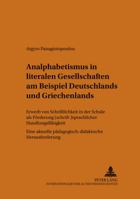 Analphabetismus in Literalen Gesellschaften Am Beispiel Deutschlands Und Griechenlands: Erwerb Von Schriftlichkeit in Der Schule ALS Foerderung (Schri 3631379897 Book Cover