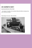 In Harm's Way: Apprenticeship Memories of Bill and Peter B0FTW52BJM Book Cover