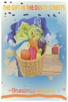 The Gift in the Dirty Streets B09H93TDTC Book Cover