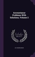Accountancy Problems: With Solutions; Volume 2 1018657436 Book Cover