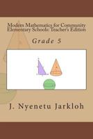 Modern Mathematics for Community Elementary Schools (Grade 5): Teacher's Edition 1484053761 Book Cover
