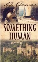 Something Human 1988086116 Book Cover