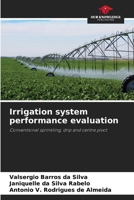 Irrigation system performance evaluation 6208615674 Book Cover
