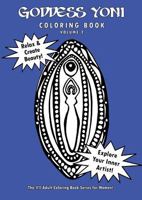Goddess Yoni Coloring Book Volume 2 0359262031 Book Cover