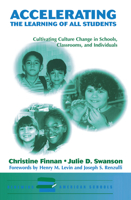 Accelerating the Learning of All Students: Cultivating Culture Change in Schools, Classrooms and Individuals 0367314312 Book Cover