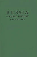 Russia: A Social History 0313242968 Book Cover
