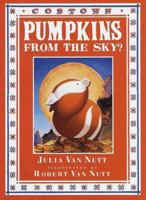 Pumpkins from the Sky?: A Cobtown Story (Cobtown) 0385325681 Book Cover