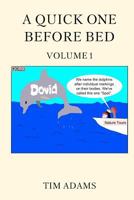 A Quick One Before Bed 1467999776 Book Cover
