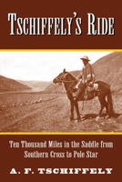 Tschiffely's Ride 0874772826 Book Cover
