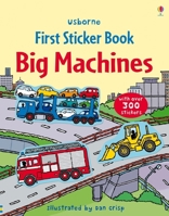 Big Machines Sticker Book (Usborne First Sticker Books) 1806461080 Book Cover