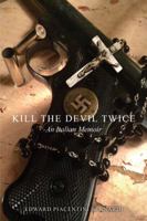 Kill the Devil Twice 099885610X Book Cover