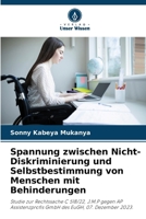 Spannung zwischen Nicht-Diskriminierung und Selbstbestimmung von Menschen mit Behinderungen (German Edition) 6208331587 Book Cover