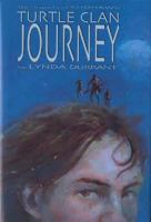 Turtle Clan Journey 0395903696 Book Cover