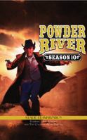 Powder River - Season Ten: A Radio Dramatization 1543678475 Book Cover