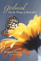 Godwink: On the Wings of Butterflies 1462723934 Book Cover