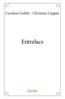 Entrelacs (French Edition) 2332470670 Book Cover
