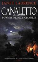 Canaletto and the Case of Bonnie Prince Charlie 1911266217 Book Cover