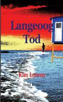 Langeoog Tod Großdruck: 2. Fall für Kathrin Hansen 3734741629 Book Cover