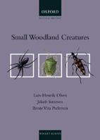 Small Woodland Creatures 0198507984 Book Cover