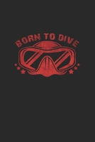 Born to dive: 6x9 Diving - dotgrid - dot grid paper - notebook - notes 1697177077 Book Cover