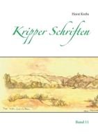 Kripper Schriften: Band 11 3753461342 Book Cover