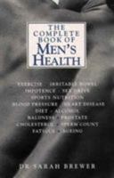 The Complete Book of Men's Health: New Edition 0722539053 Book Cover
