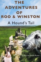 Adventure of Roo & Winston a Hound's Tail 1312914386 Book Cover