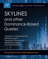 Skylines and Other Dominance-based Queries 1681739720 Book Cover