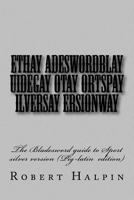 Ethay Adeswordblay uidegay otay ortspay ilversay ersionway 1532723008 Book Cover