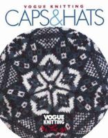 Vogue Knitting: Caps & Hats (Vogue Knitting On The Go)