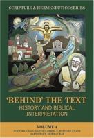 'Behind' the Text: History and Biblical Interpretation B0073TD4XQ Book Cover