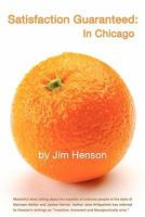 Satisfaction Guaranteed: Chicago Stories 1461106958 Book Cover