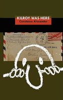 Kilroy Was Here 1934894109 Book Cover