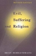 Evil, Suffering and Religion 0281053146 Book Cover