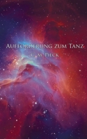 Aufforderung zum Tanz: Zukunftspoesie (German Edition) 3750424179 Book Cover