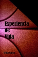 Experiencia de Vida 1790405874 Book Cover