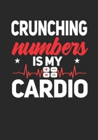 Crunching Numbers is My Cardio: Coworker Notebook, Sarcastic Humor, Funny Gag Gift Work, Boss, Colleague, Employee, HR, Office Journal (employee appreciation gifts) 1676885498 Book Cover