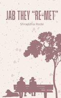 Jab they "Re-met" 9358732083 Book Cover
