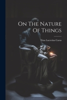 On The Nature Of Things 1021175412 Book Cover
