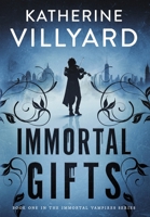 Immortal Gifts B0DPRGMPCX Book Cover