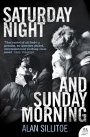 Saturday Night and Sunday Morning 0452269091 Book Cover